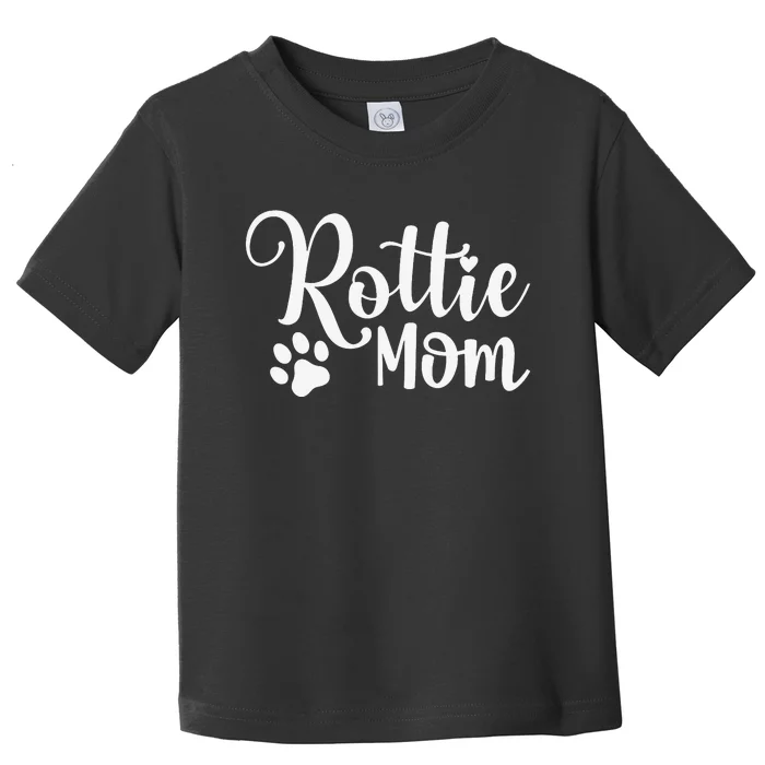 Rottie Mom Rottweiler Dog Funny Rottie Mama Toddler T-Shirt