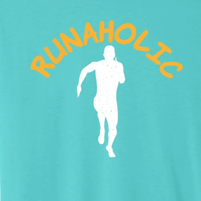 Runaholic Marathon Runner Cool Gift ChromaSoft Performance T-Shirt