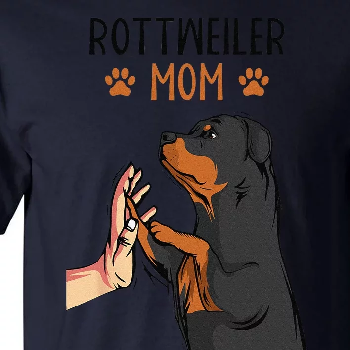 Rottweiler Mom Rottie Dog Mama Funny Mothers Day Tall T-Shirt