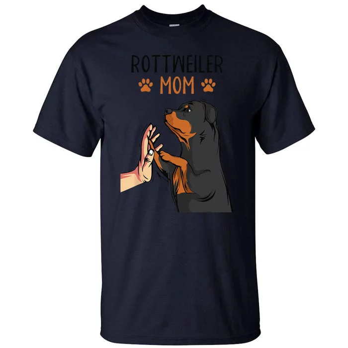 Rottweiler Mom Rottie Dog Mama Funny Mothers Day Tall T-Shirt