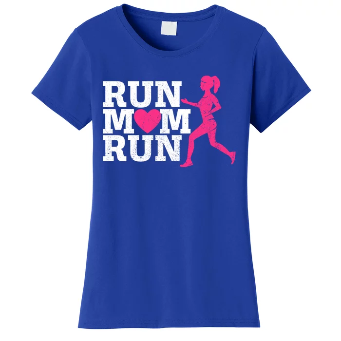 Run Mom Run Marathon Running Spectator Runner Mother's Day Gift Women's T-Shirt