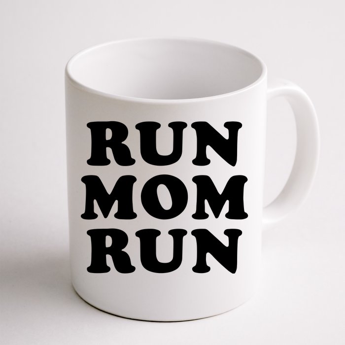 Run Mom Run Marathon Running Spectator Front & Back Coffee Mug