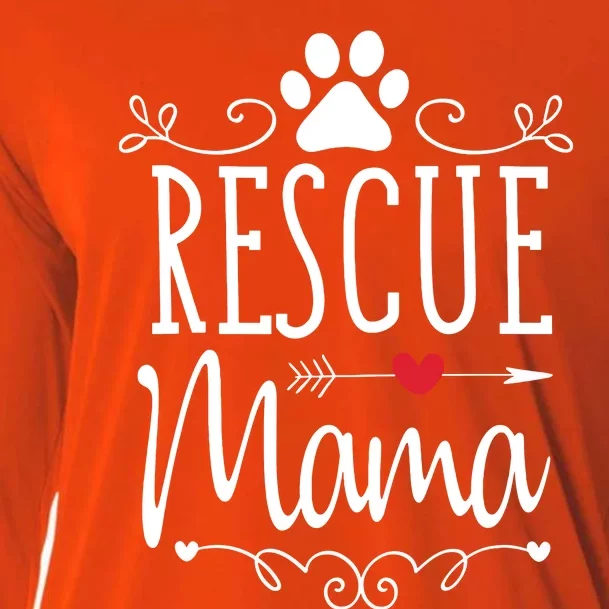 Rescue Mama Rescue Dog Lover Outfit Rescue Mom Gift Cooling Performance Long Sleeve Crew