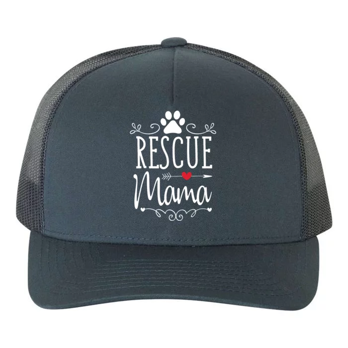 Rescue Mama Rescue Dog Lover Outfit Rescue Mom Gift Yupoong Adult 5-Panel Trucker Hat