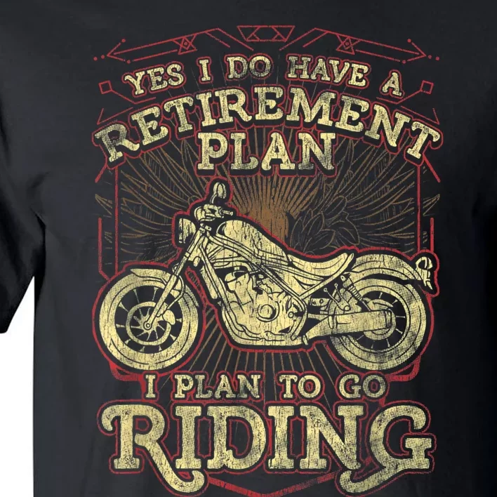 Retirement Motorcycle Riders Biker Tall T-Shirt