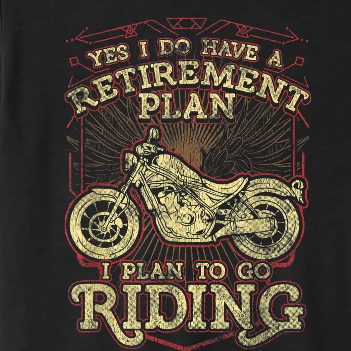 Retirement Motorcycle Riders Biker ChromaSoft Performance T-Shirt