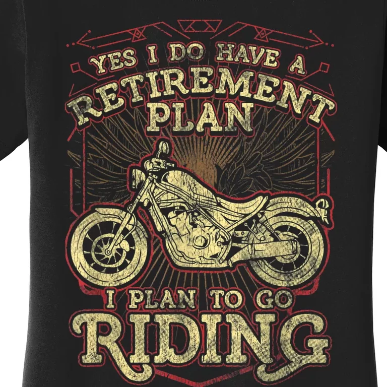 Retirement Motorcycle Riders Biker Women's T-Shirt