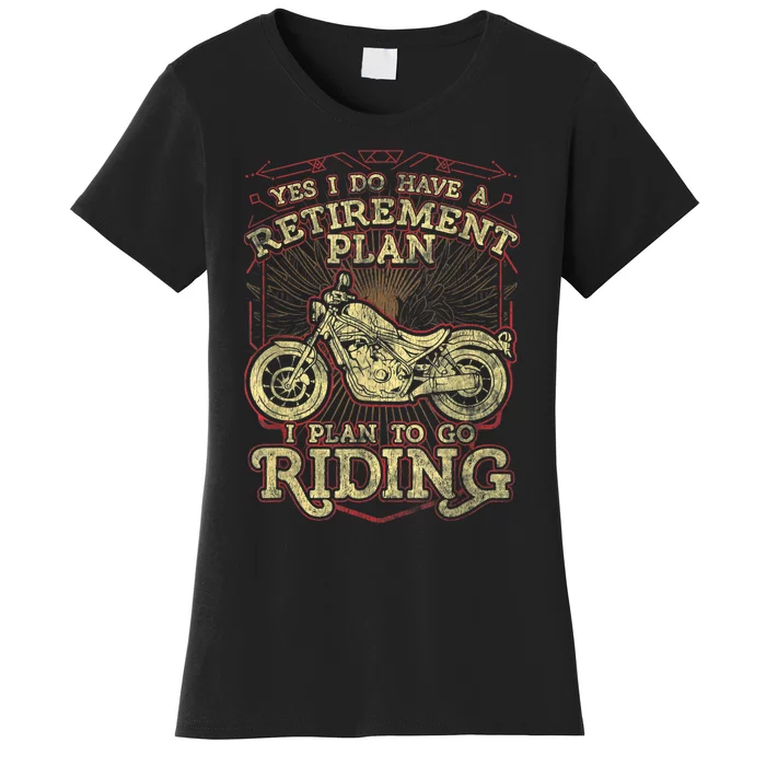 Retirement Motorcycle Riders Biker Women's T-Shirt