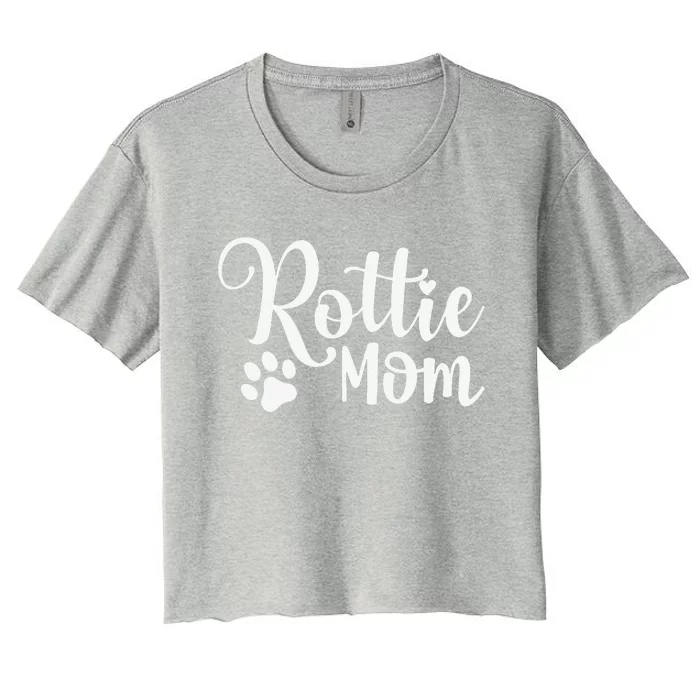 Rottie Mom Rottweiler Dog Funny Rottie Mama Women's Crop Top Tee