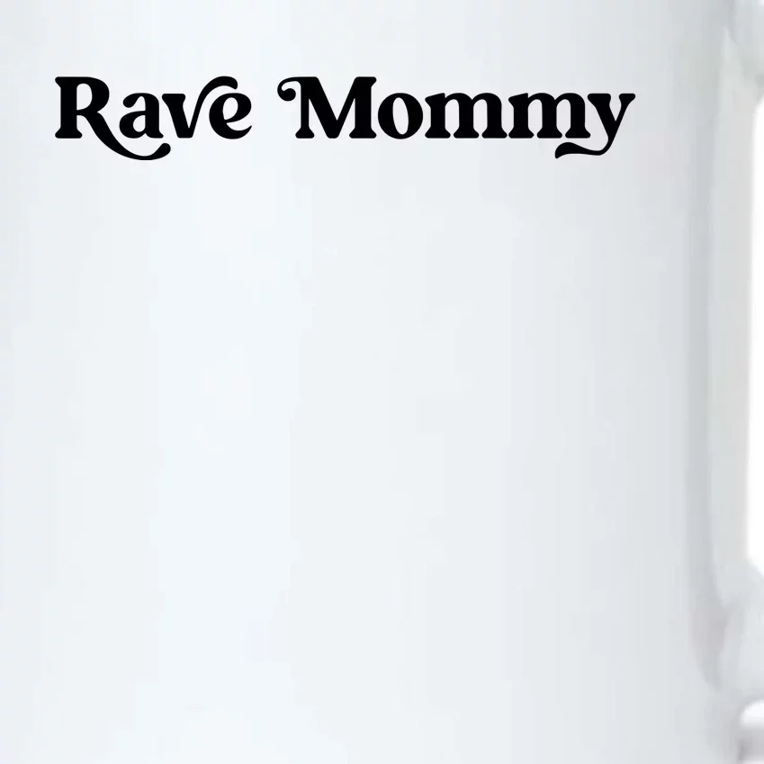 Rave Mommy Black Color Changing Mug