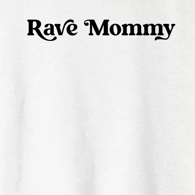 Rave Mommy Women's Crop Top Tee