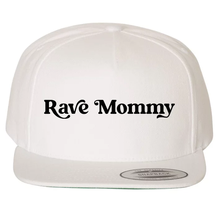 Rave Mommy Wool Snapback Cap