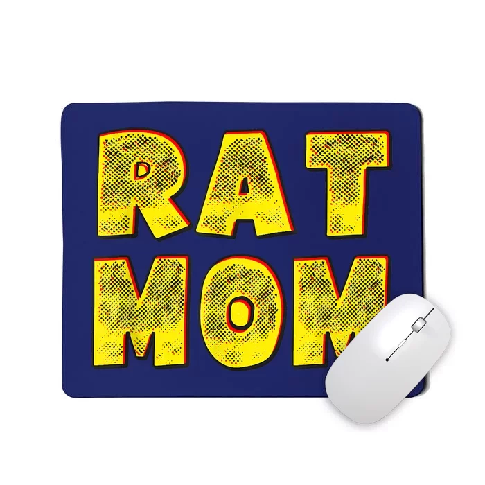 Rat Mom Mousepad