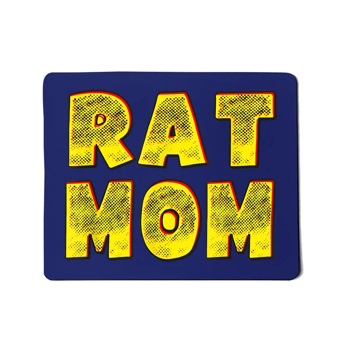 Rat Mom Mousepad