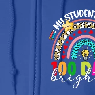 Rainbow My Students Are 100 Days Brighter Teacher Cute Gift Full Zip Hoodie