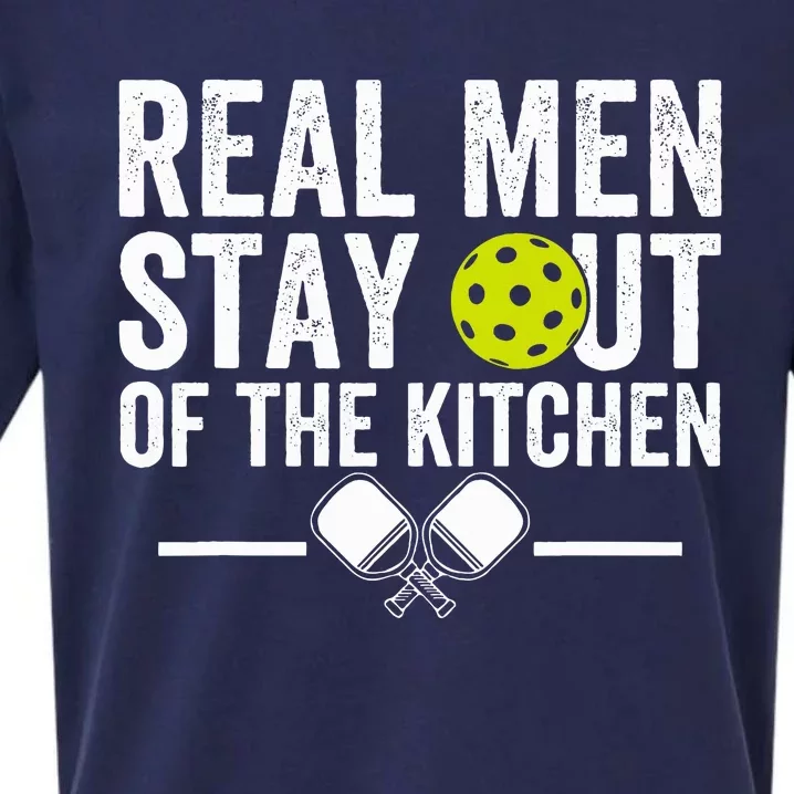 Real M.E.N Stay Out Of The Kitchen Pickleball Sueded Cloud Jersey T-Shirt