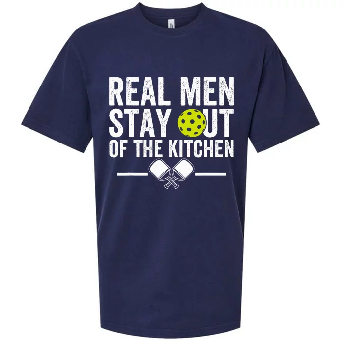 Real M.E.N Stay Out Of The Kitchen Pickleball Sueded Cloud Jersey T-Shirt