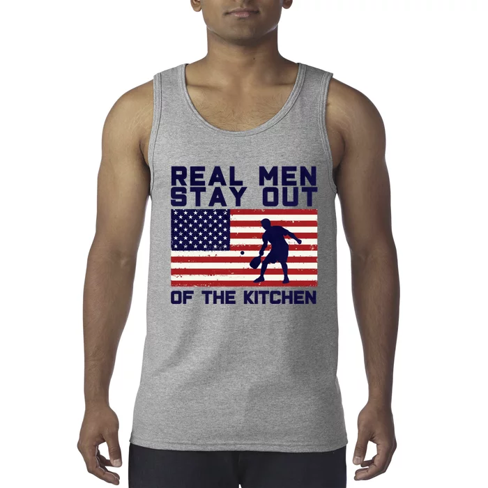 Real Men Stay Out Of The Kitchen Funny Pickleball Paddleball Tank Top