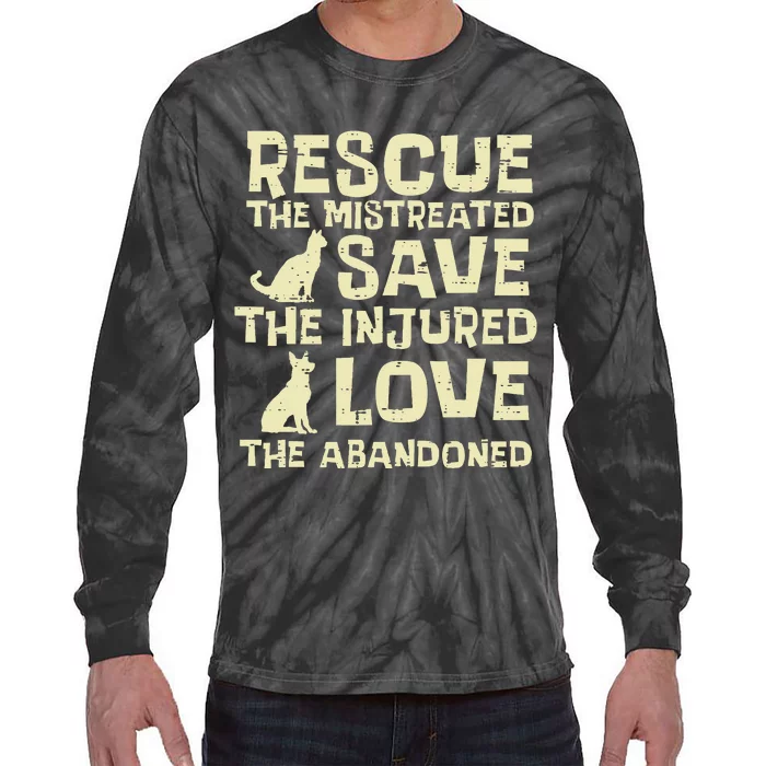 Rescue Mistreated Save Love Dog Cat Animal Pet Tie-Dye Long Sleeve Shirt