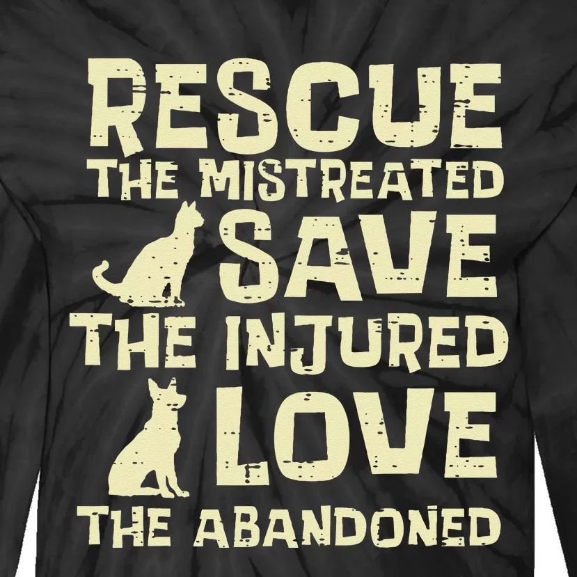 Rescue Mistreated Save Love Dog Cat Animal Pet Tie-Dye Long Sleeve Shirt