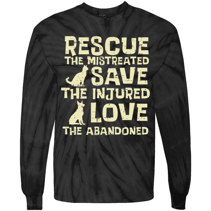 Rescue Mistreated Save Love Dog Cat Animal Pet Tie-Dye Long Sleeve Shirt