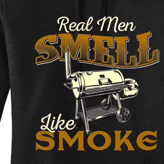 Real Men Smell Like Smoke Pitmaster BBQ Smoker Grilling Women's Pullover Hoodie