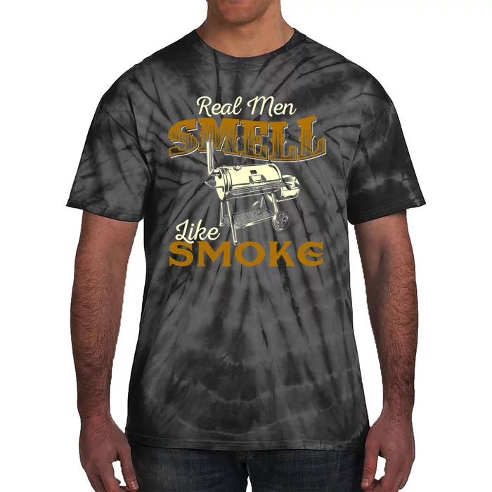 Real Men Smell Like Smoke Pitmaster BBQ Smoker Grilling Tie-Dye T-Shirt