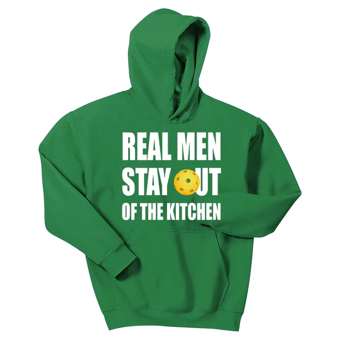 Real Men Say Out Of The Kitchen Pickleball Funny Kids Hoodie