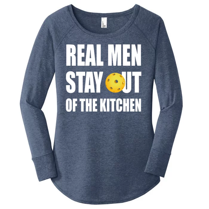 Real Men Say Out Of The Kitchen Pickleball Funny Women's Perfect Tri Tunic Long Sleeve Shirt