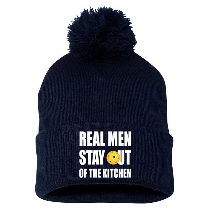 Real Men Say Out Of The Kitchen Pickleball Funny Pom Pom 12in Knit Beanie