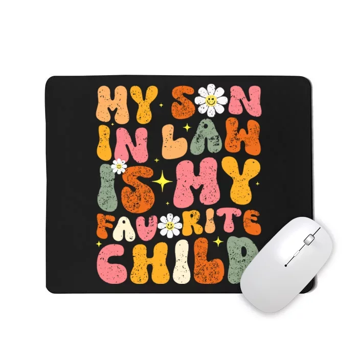 Retro My Son In Law Is My Favorite Child Funny Mother In Law Retro Mousepad