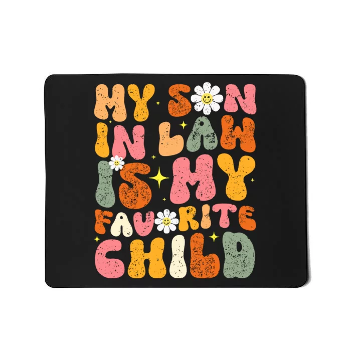 Retro My Son In Law Is My Favorite Child Funny Mother In Law Retro Mousepad