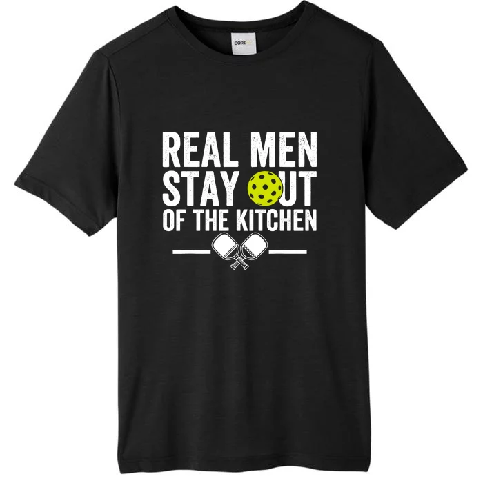 Real Man Stay Out Of The Kitchen Pickleball Retro Funny Quote ChromaSoft Performance T-Shirt