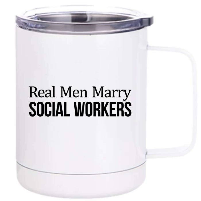 Real Marry Social Workers Gift Meaningful Gift Front & Back 12oz Stainless Steel Tumbler Cup