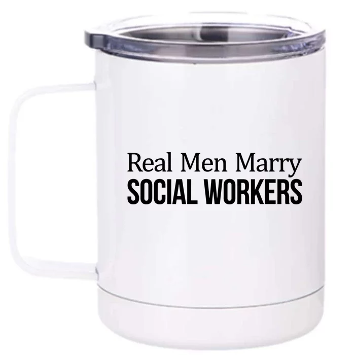 Real Marry Social Workers Gift Meaningful Gift Front & Back 12oz Stainless Steel Tumbler Cup