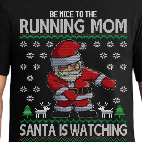 Running Mom Santa Is Watching Marathon Runner Ugly Christmas Gift Pajama Set