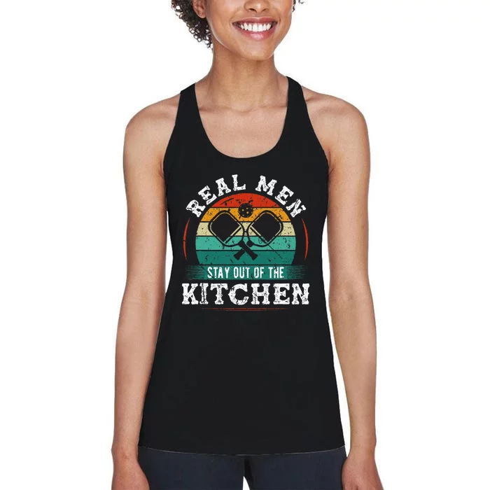 Real M.E.N Stay Out Of The Kitchen Pickleball Women's Racerback Tank