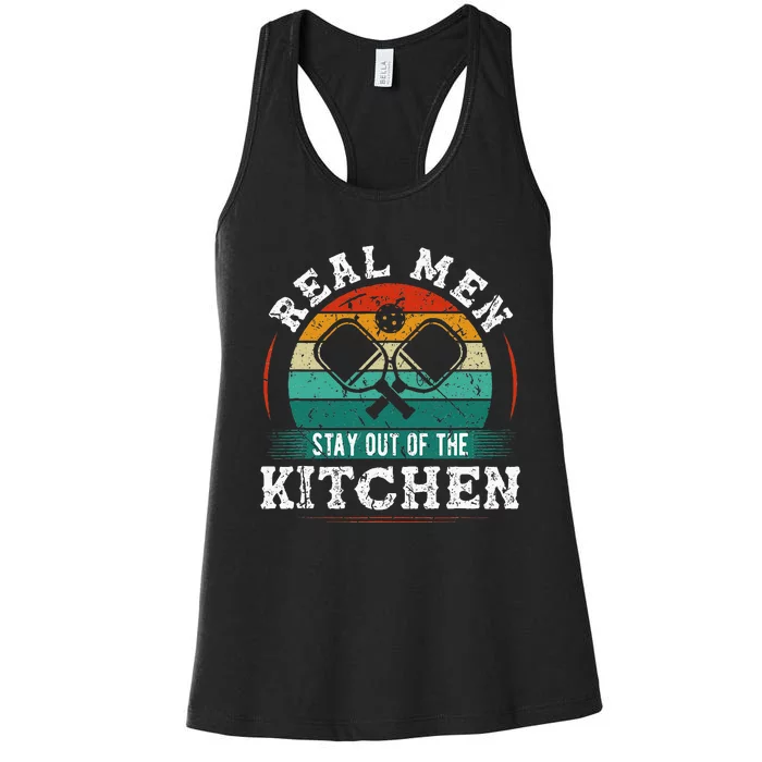 Real M.E.N Stay Out Of The Kitchen Pickleball Women's Racerback Tank