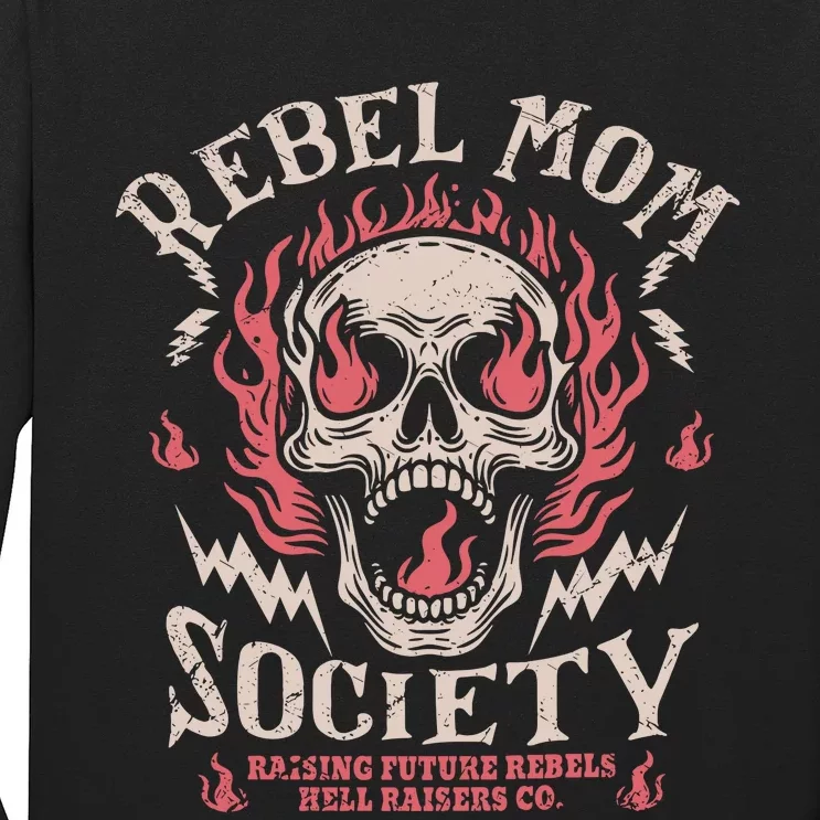 Rebel Mom Society Long Sleeve Shirt