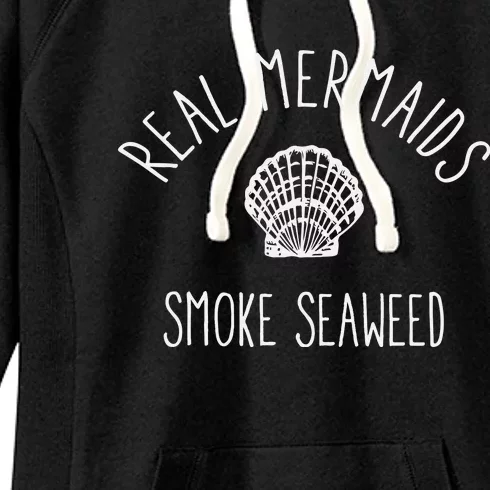 Real Mermaids Smoke Seaweed Women's Fleece Hoodie