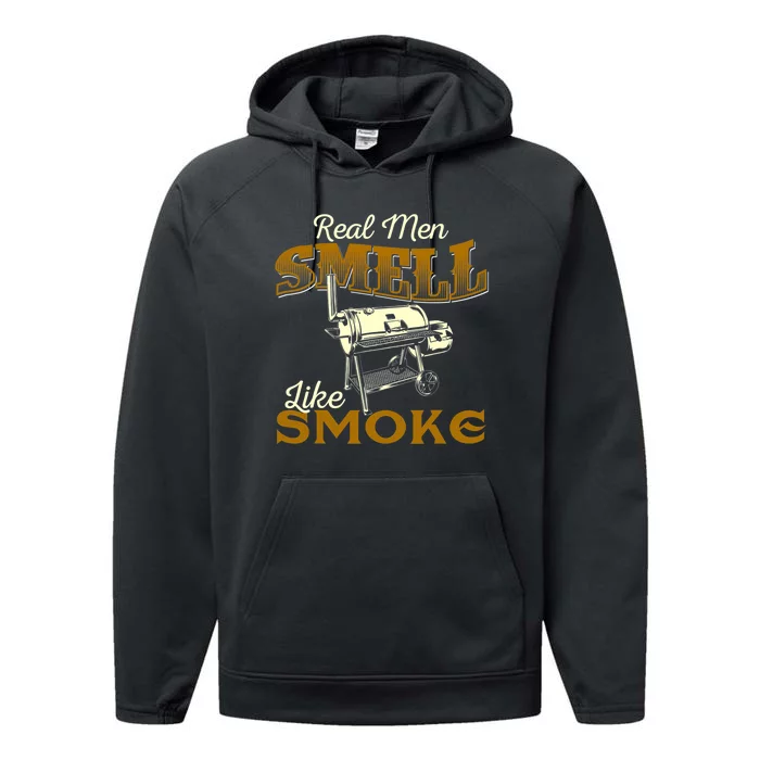 Real Men Smell Like Smoke Pitmaster BBQ Smoker Grilling Performance Fleece Hoodie