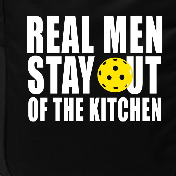 Real Men Stay Out Of The Kitchen Pickle Ball Impact Tech Backpack