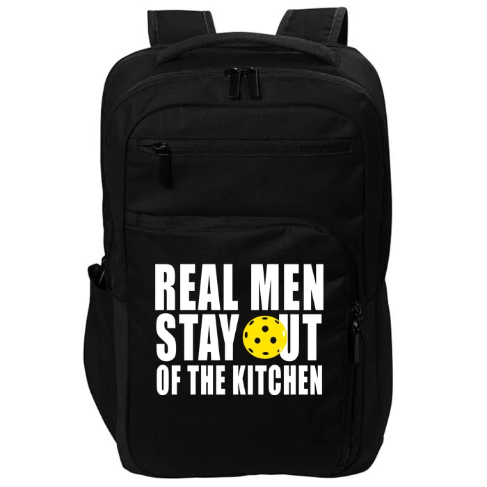 Real Men Stay Out Of The Kitchen Pickle Ball Impact Tech Backpack