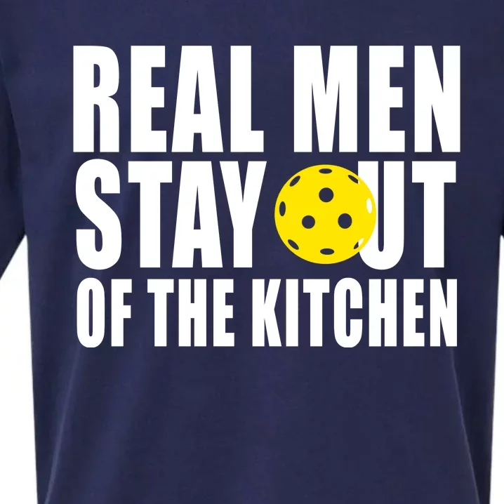 Real Men Stay Out Of The Kitchen Pickle Ball Sueded Cloud Jersey T-Shirt