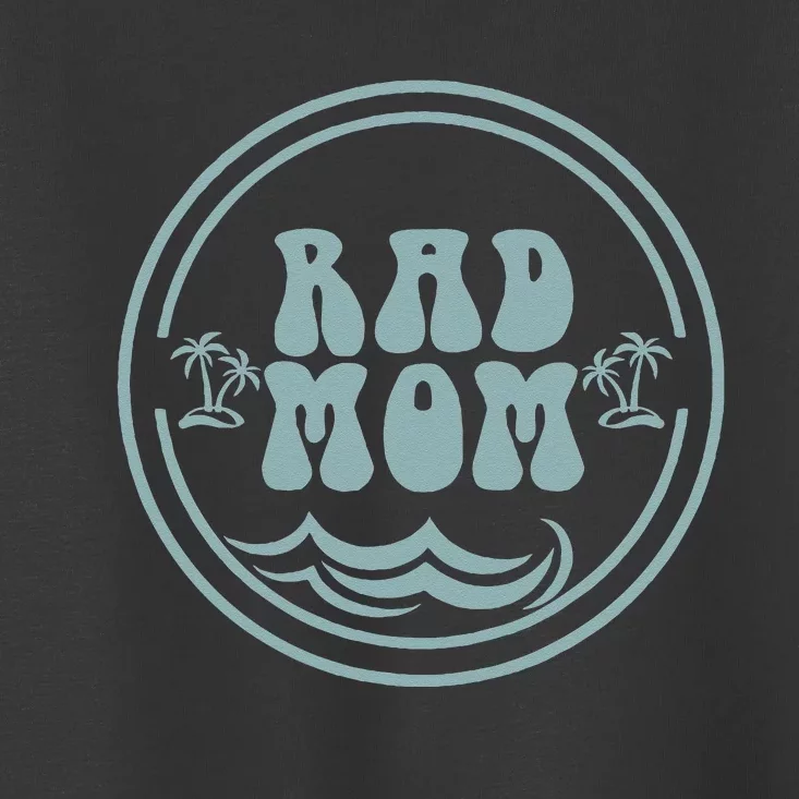 Rad Mom Surf Matching Birthday The Big One 1st Birthday Toddler T-Shirt