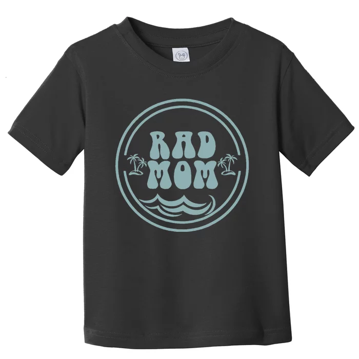 Rad Mom Surf Matching Birthday The Big One 1st Birthday Toddler T-Shirt