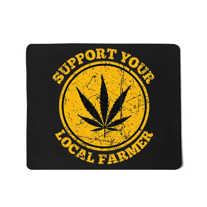 Retro Marijuana Support Your Local Farmer Cannabis Weed 2024 Mousepad