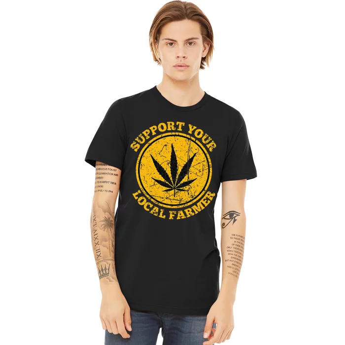 Retro Marijuana Support Your Local Farmer Cannabis Weed 2024 Premium T-Shirt