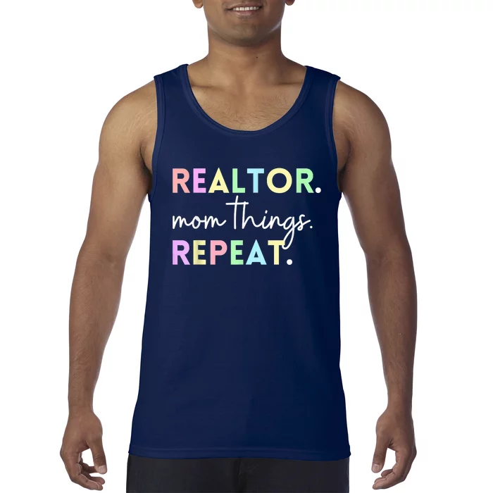 Realtor Mom Things Repeat For Mothers Selling Real Estate Tank Top