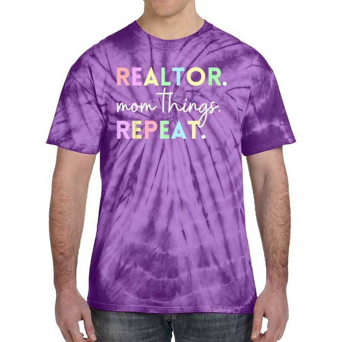 Realtor Mom Things Repeat For Mothers Selling Real Estate Tie-Dye T-Shirt